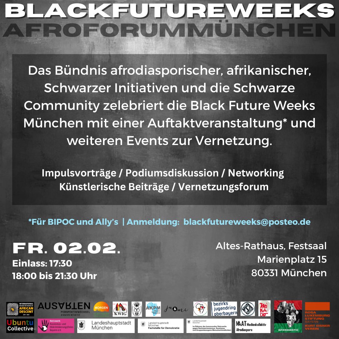 Das Bild zeigt das Programm und die Logos der Veranstalter*innen der BLack Future Weeks Veranstaltung am 2. Februar 2024 in München
